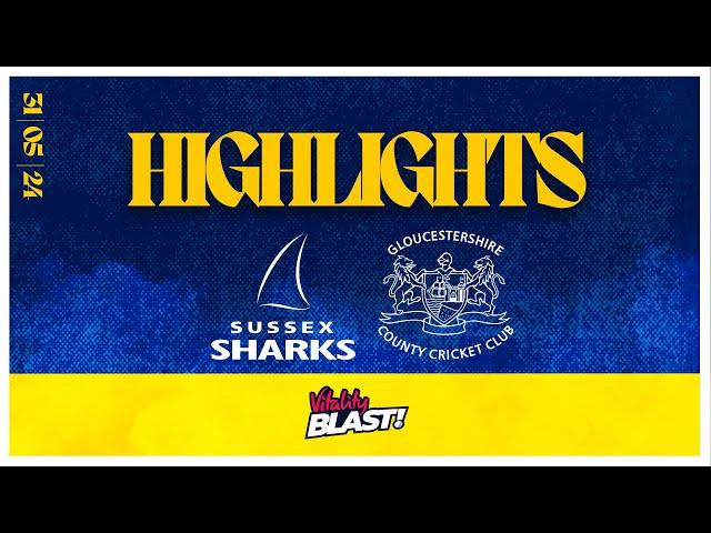 SUSSEX SHARKS WIN T20 BLAST OPENER! Highlights vs Gloucestershire