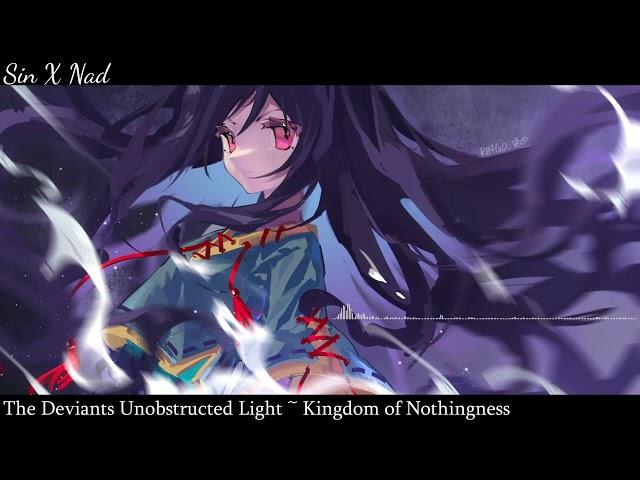 【東方 Symphonic Metal】The Deviants Unobstructed Light ~ Kingdom of Nothingness