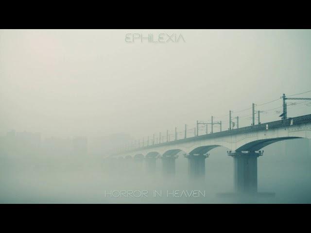 Ephilexia - Horror In Heaven (2021) (Full Album)