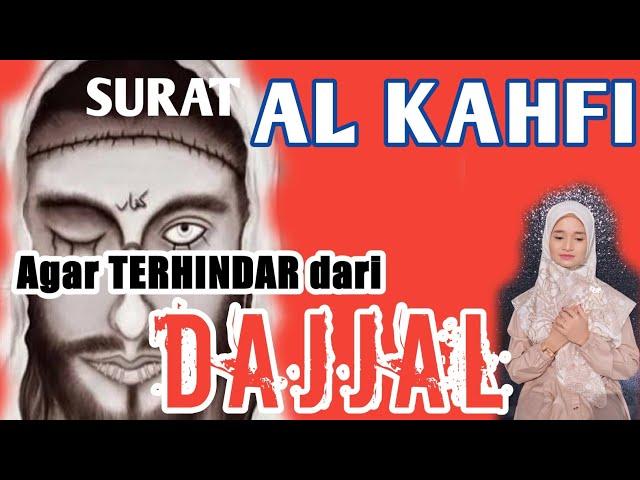 MERDU BANGET SURAT AL KAHFI FULL Agar Terhindar Dari Dajjal - Kuntriksi Ellail