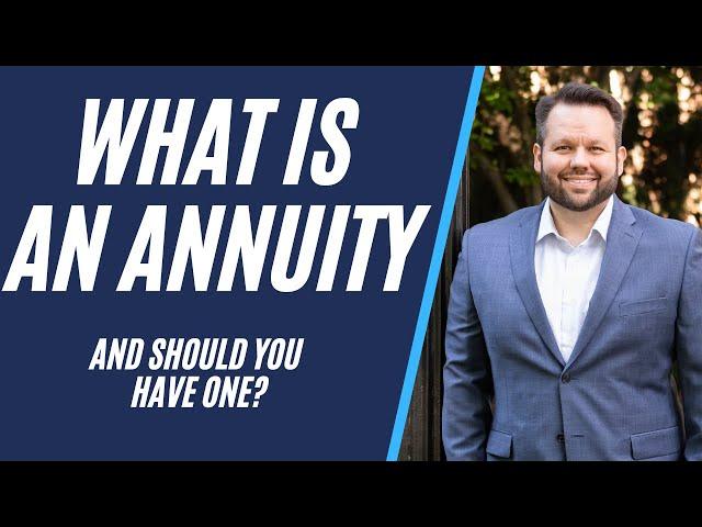 What Is An Annuity and How Do They Work?