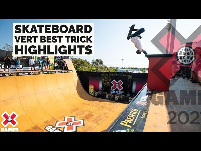 PACIFICO SKATEBOARD VERT BEST TRICK: HIGHLIGHTS | X Games 2021