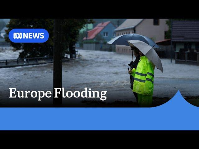 Large parts of central Europe hit by torrential rain and flooding | ABC News