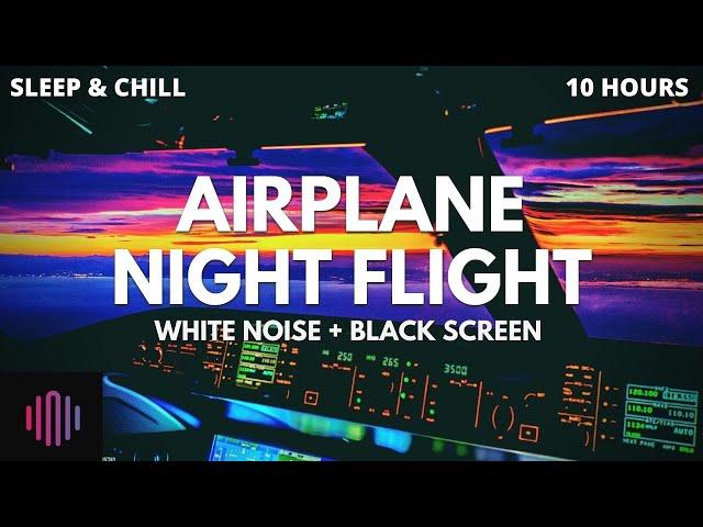 Airplane cabin white noise  / 10 Hour night flight with black screen for sleeping