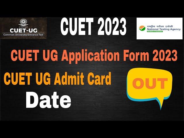 CUET Admit Card 2023 Date how to download cuet admit card 2023 | cuet application form how to fill