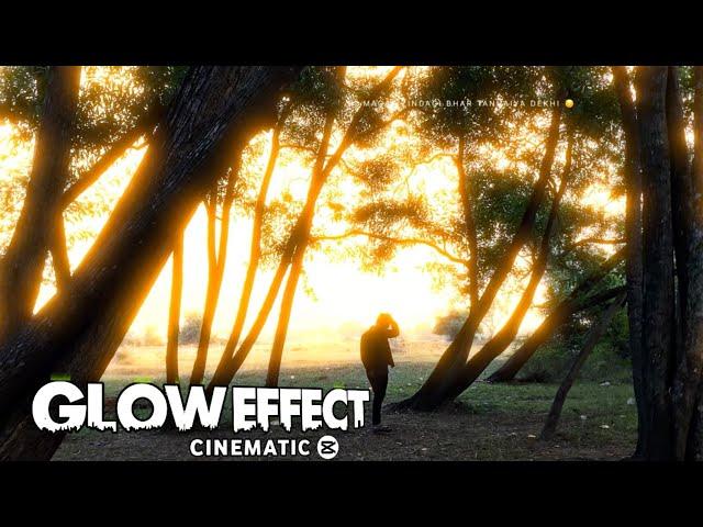 CINEMATIC GLOW effect tutorial | viral Reels video Colour Grading | Capcut Editing - Tutorial