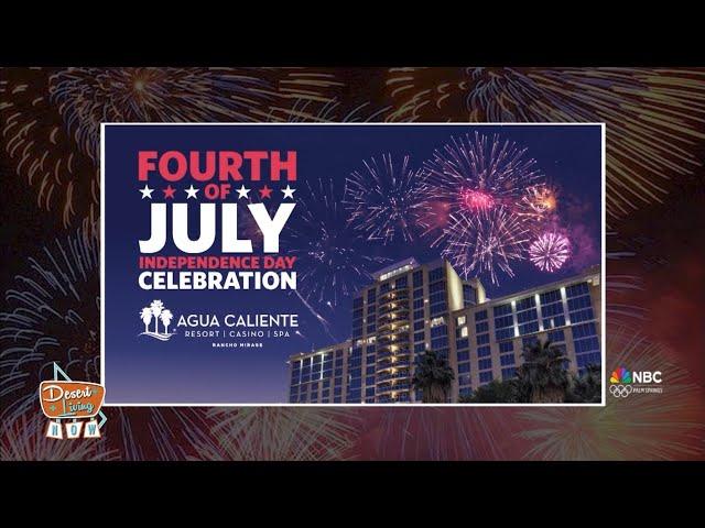 Desert Living Now - Agua Caliente's 10th Annual Fireworks