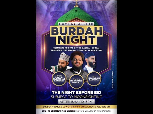 Burdah Night - The Night Before Eid - Golden Mosque Rochdale