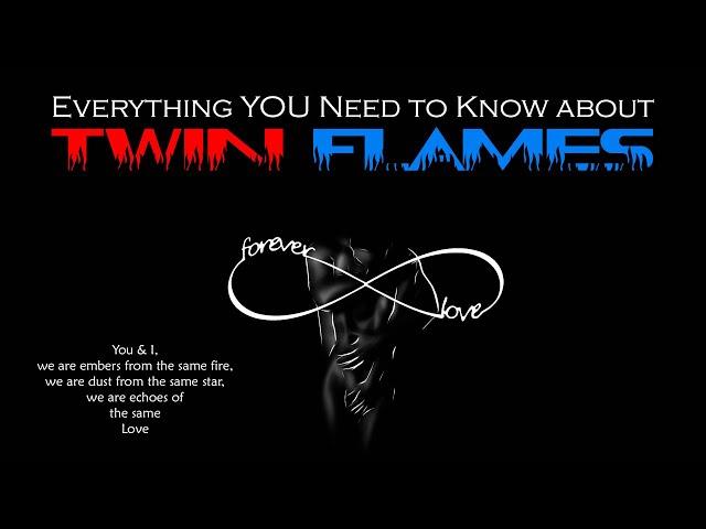 Everything You Need to Know about Twin Flames 