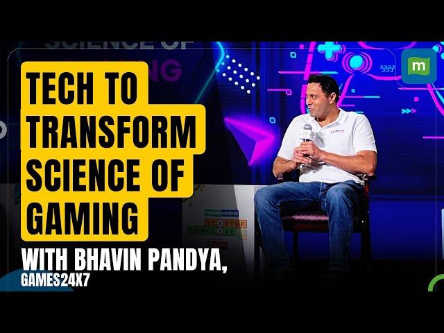 MC Startup Conclave | Decoding the science of gaming with Bhavin Pandya of Games24x7