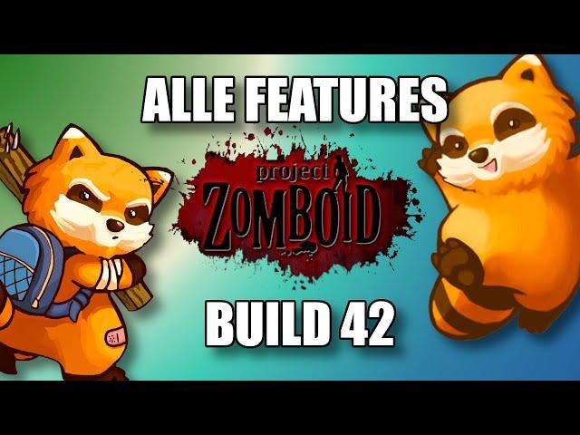 Alle WICHTIGSTEN FEATURES in BUILD 42 | PROJECT ZOMBOID [2024]