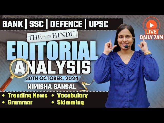 Editorial Analysis | 30th October, 2024 | Vocab, Grammar, Reading, Skimming | Nimisha Bansal