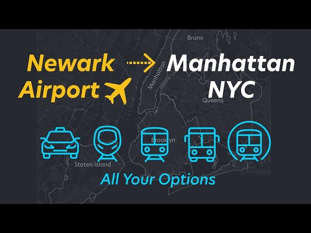 Newark Airport to Manhattan, New York City (EWR to NYC)