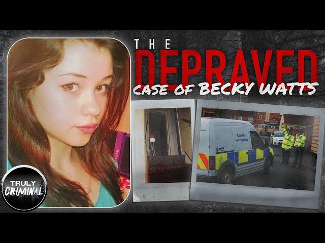 The Depraved Case Of Becky Watts