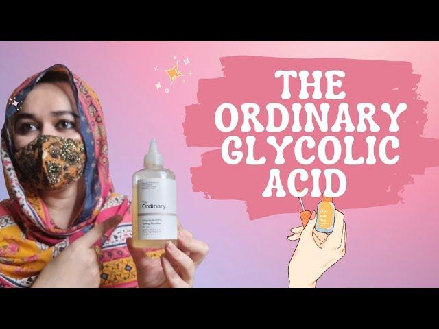 The Ordinary Glycolic Acid |Benefits of Glycolic acid |How to use Glycolic acid |Product Review