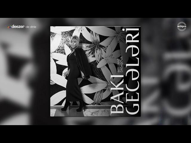 Brilliant Dadaşova — Bakı Gecələri