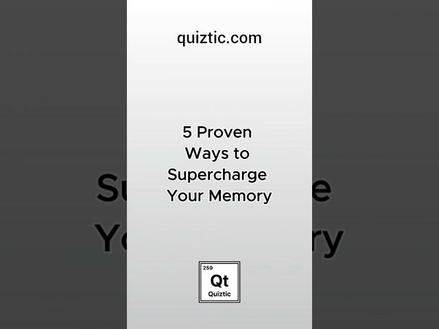 Top 5 Tips to Improve Your Memory!  #quiztic