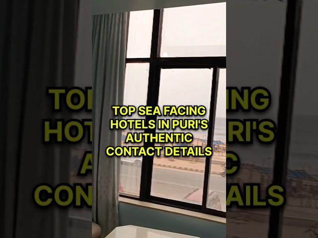 Top Sea Facing Hotels In Puri With Contact Details #puri #hotels #sea #goviral #travel #purihotel