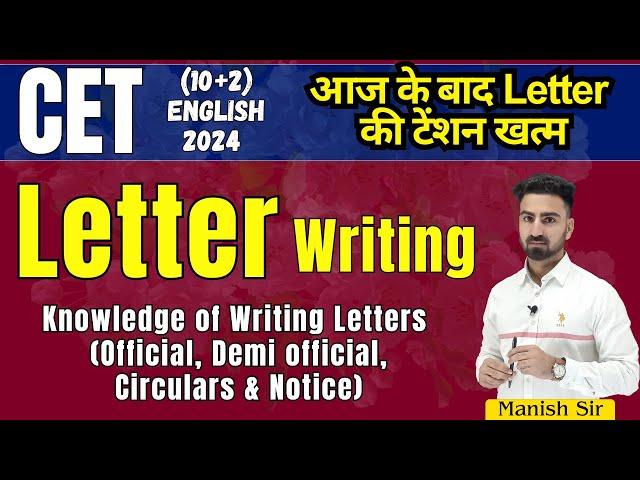 CET (10+2) English 2024 || Letter Writing || Official, Demi official, Circulars & Notice | In 1 Shot