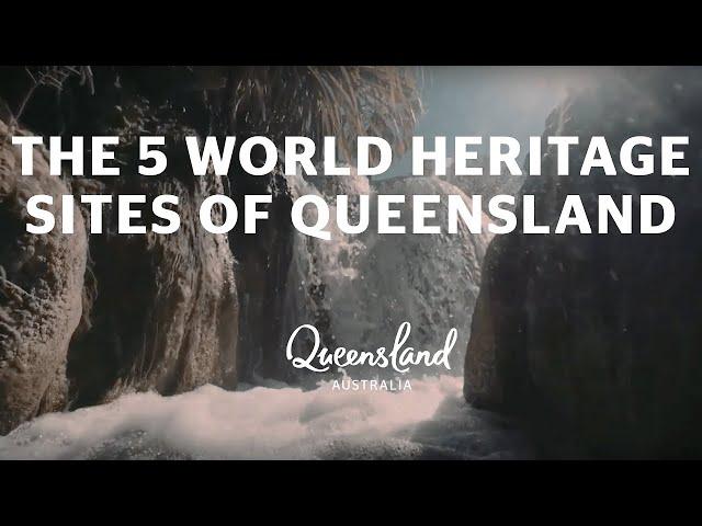 The 5 World Heritage Sites of Queensland, Australia