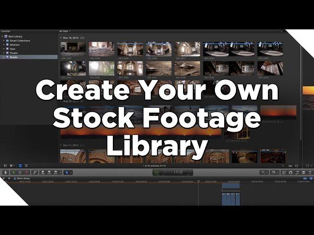 Create Your Own Stock Footage Library!