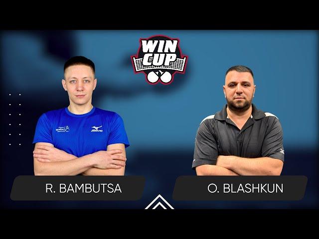 21:35 Roman Bambutsa - Oleksandr Blashkun 18.11.2024 WINCUP Advanced. TABLE 1