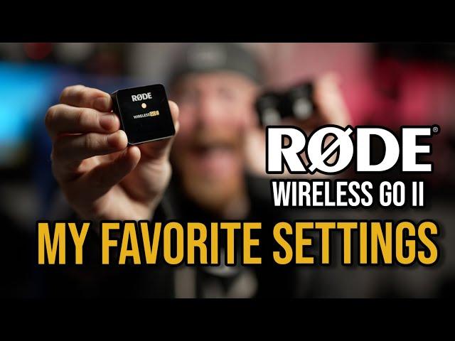 My Best Settings For Rode Wireless Go II 2 Microphones