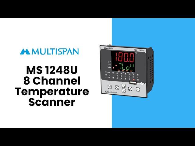 Multispan MS 1248U: 8 channel temperature scanner