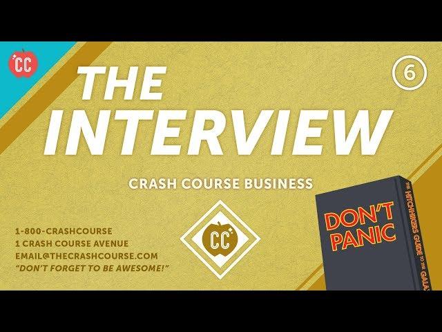 How to Ace the Interview: Crash Course Business - Soft Skills #6