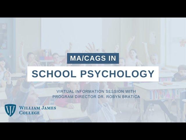 MA/CAGS in School Psychology | Online Information Session for William James College