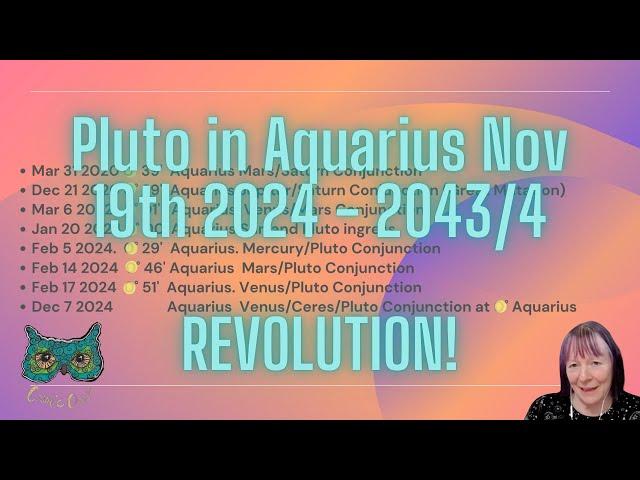 Weirdly Cosmic Astrology Pluto in Aquarius Nov 19th 2024 - 2043/4 | REVOLUTION!!