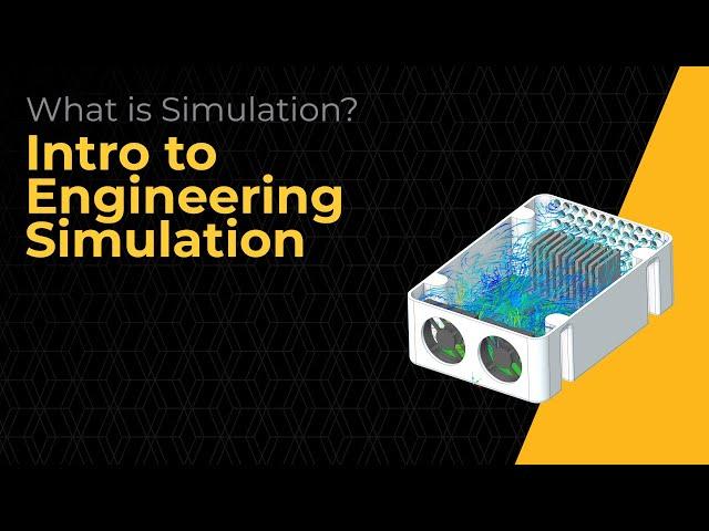 Intro to Engineering Simulation — Lesson 1