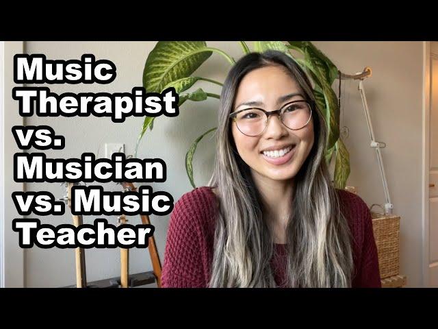 The Difference Between a Music Therapist, Teacher, and Musician | Music Therapy Advocacy & Education