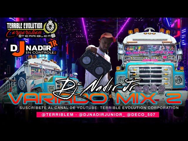 #variado / VARIADO 2MIX 2023 - Dj Nadir Jr Ft Terrible Evolution Corporation / #mix #variado