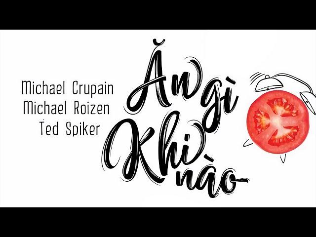 [Sách Nói] Ăn Gì Khi Nào - Chiến Lược Cải Thiện Sức Khỏe Và Đời Sống Bằng Thực Phẩm | Chương 1