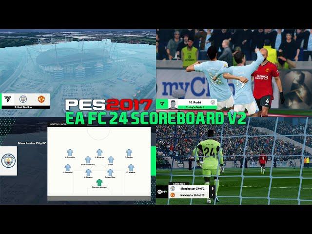 PES 2017 - New EA FC 24 Scoreboard V2 By JDPROUZ