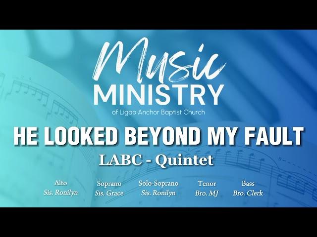 He Looked Beyond My Fault | LABC Quintet