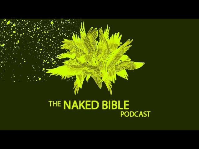 Naked Bible Podcast 218 — Authorship and Date of the Book of Job