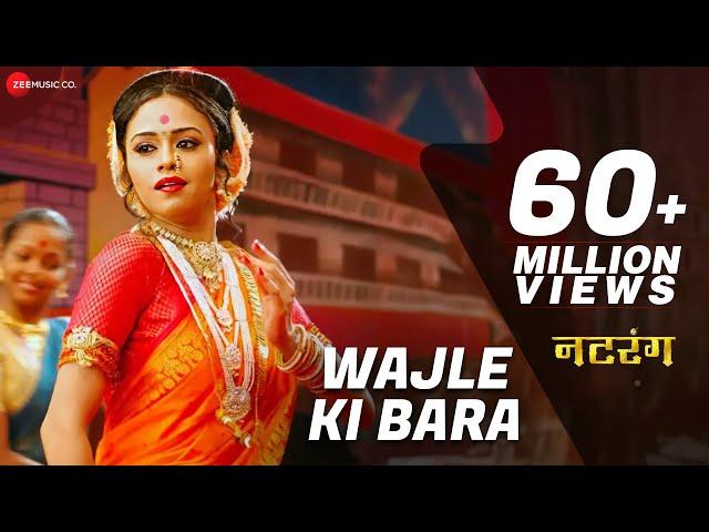 Wajle Ki Bara | Natarang | Amruta Khanvilkar | Ajay-Atul | Lavani Songs