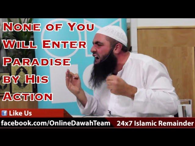 None of You Will Enter Paradise by His Action (ie.,Deeds) ᴴᴰ┇ Mohammad Hoblos ┇ Dawah Team