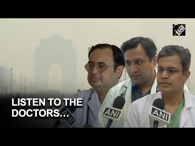 Listen to what doctors say about rising Air Pollution and its impact on health