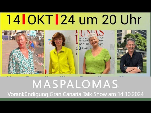 GRAN CANARIA / MASPALOMAS Vorankündigung Gran Canaria Talk Show am 14.10.2024