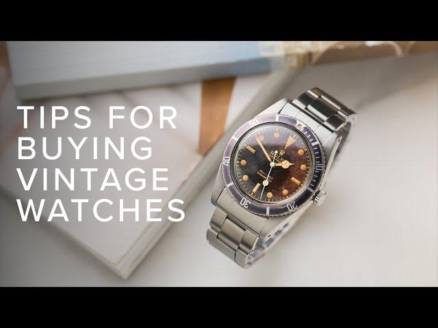 Do's and Don'ts for Buying Vintage Watches | Expert Tips for Collectors