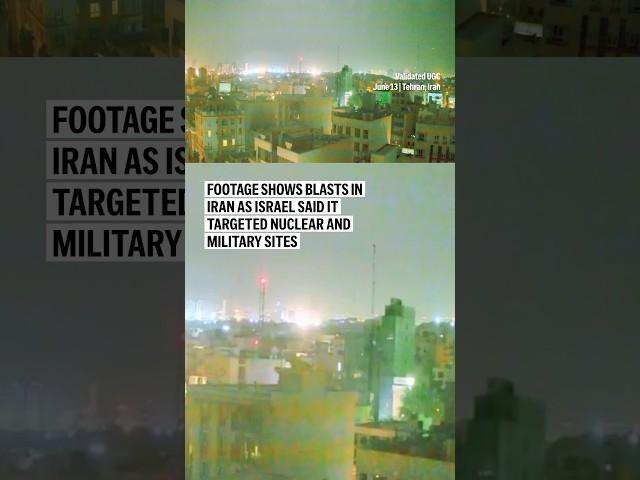 Footage shows blasts in Iran as Israel said it targeted nuclear and military sites