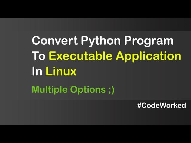 Make Python Program Executable In Linux