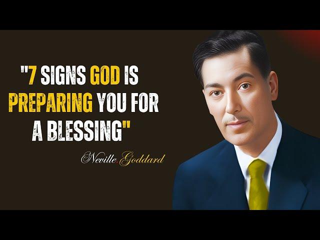 "7 Divine Signs That You're Being Prepared for a Blessing" | NEVILLE GODDARD TEACHINGS |