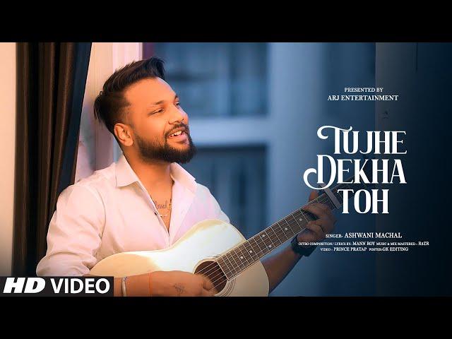 Tujhe Dekha Toh - Cover Song | Old Song New Version Hindi | Romantic Hindi Song | Ashwani Machal