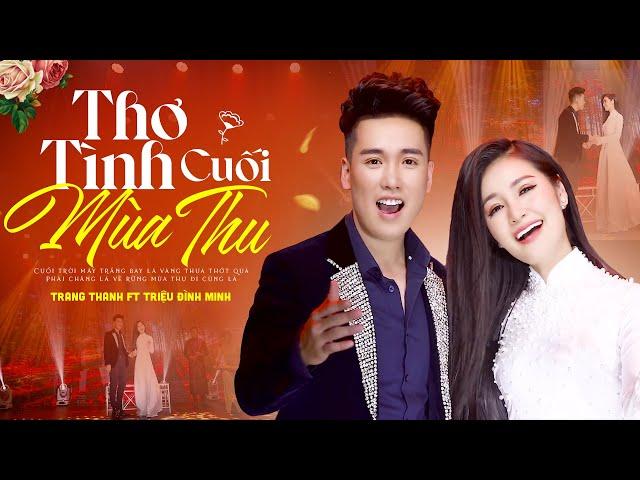 THƠ TÌNH CUỐI MÙA THU - Trang Thanh ft Triệu Đình Minh | Cặp Đôi Song Ca Hay Mê Mẩn