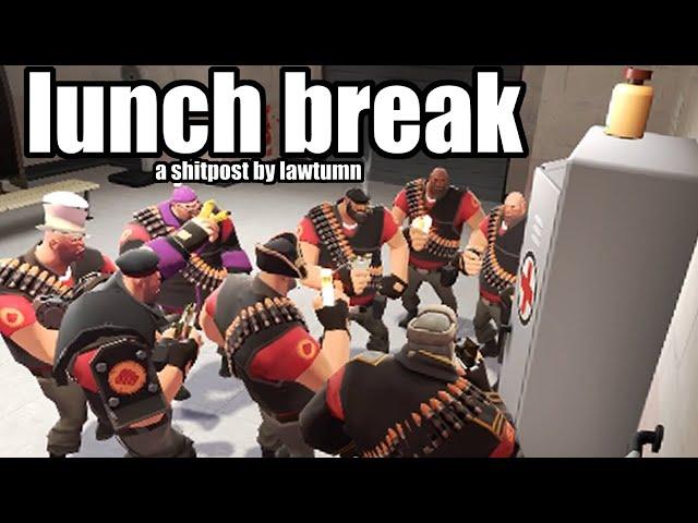 [TF2] lunch break