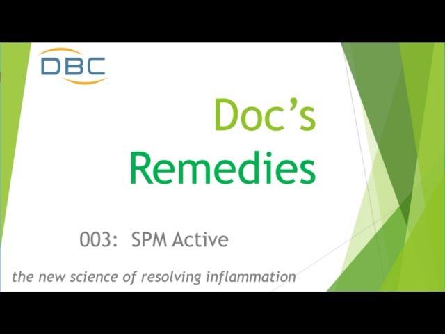 Doc's Remedies 003: SPM Active